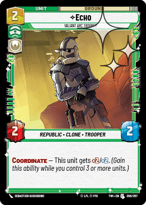 Echo, Valiant ARC Trooper - Foil