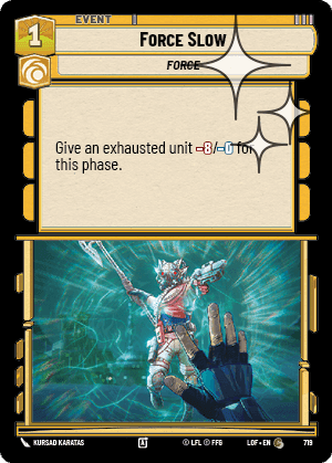 Force Slow - Foil