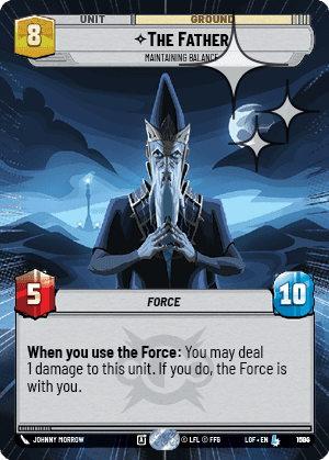 The Father, Maintaining Balance - Hyperspace Foil