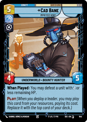 Cad Bane, Impressed Now? - Foil