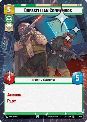 Dressellian Commandos - Hyperspace Foil
