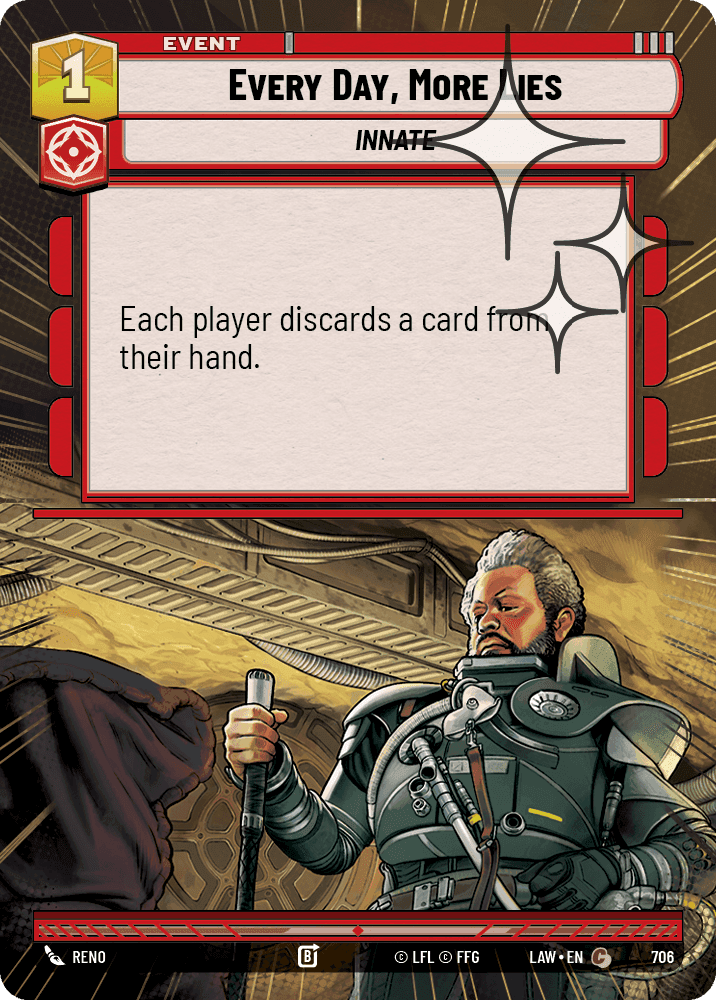 Every Day, More Lies - Hyperspace Foil