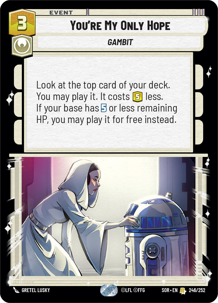 You're My Only Hope - Foil