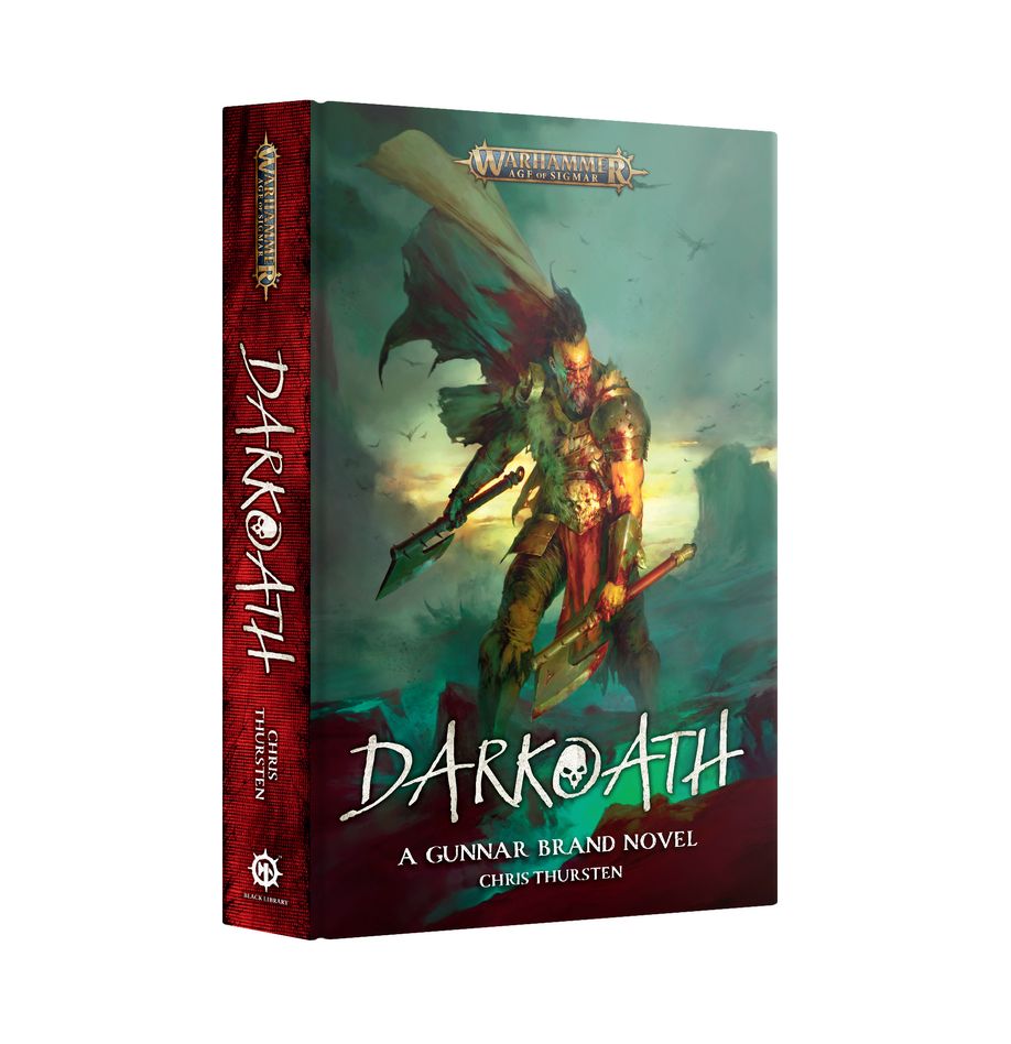 Warhammer: Age of Sigmar - Novel - Darkoath: A Gunnar Brand Novel (HB)