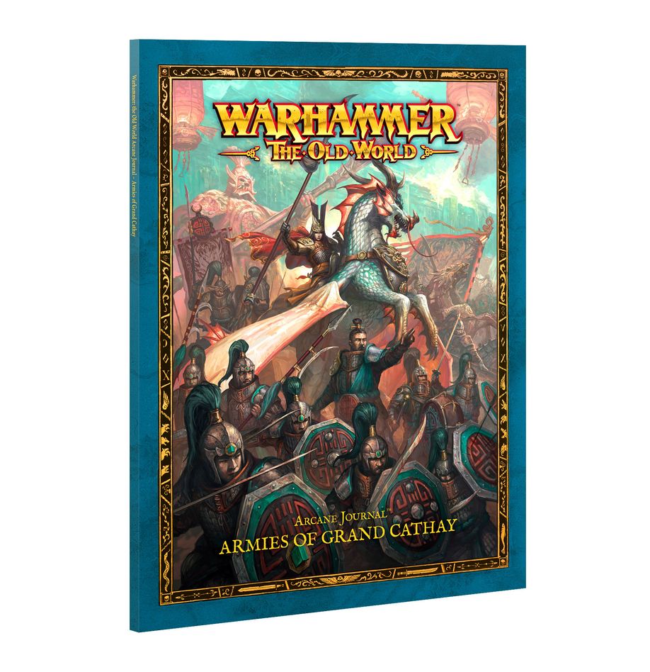 Warhammer: The Old World - Armies of Grand Cathay - Arcane Journal