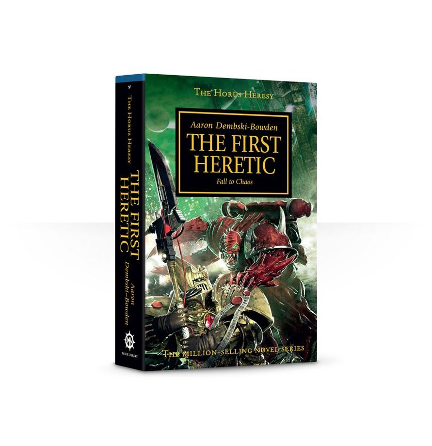 Warhammer: 40K - Novel - The Horus Heresy: The First Heretic (PB)