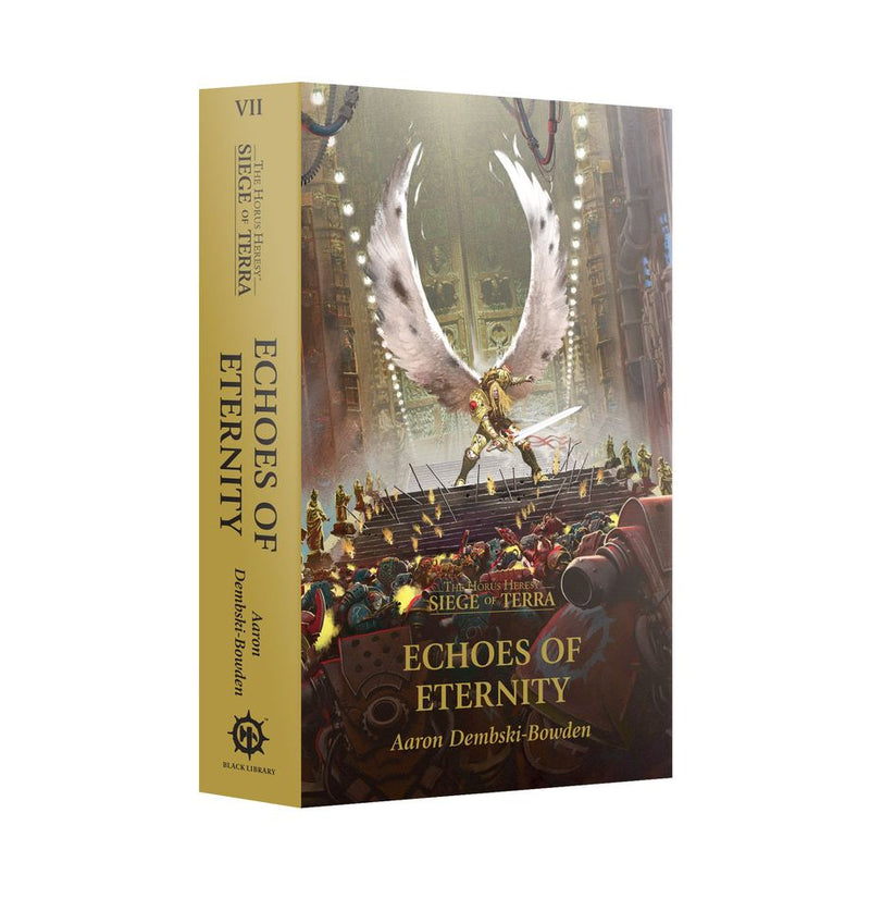 Warhammer: 40K - Novel - The Horus Heresy: The Echoes of Eternity (PB)