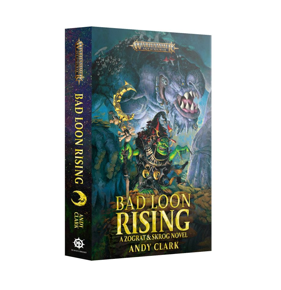 Warhammer: Age of Sigmar - Novel - Bad Loon Rising (PB)
