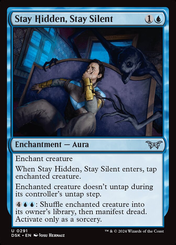 Stay Hidden, Stay Silent - Foil