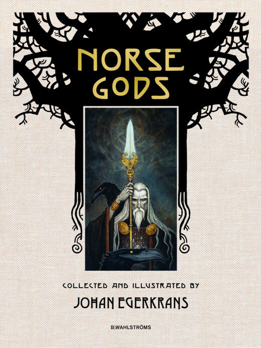 Norse Gods - Johan Egerkrans