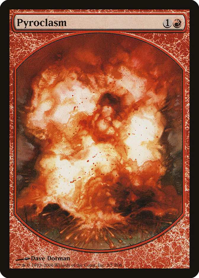 Pyroclasm, Magic Player Rewards 2006 Card Art