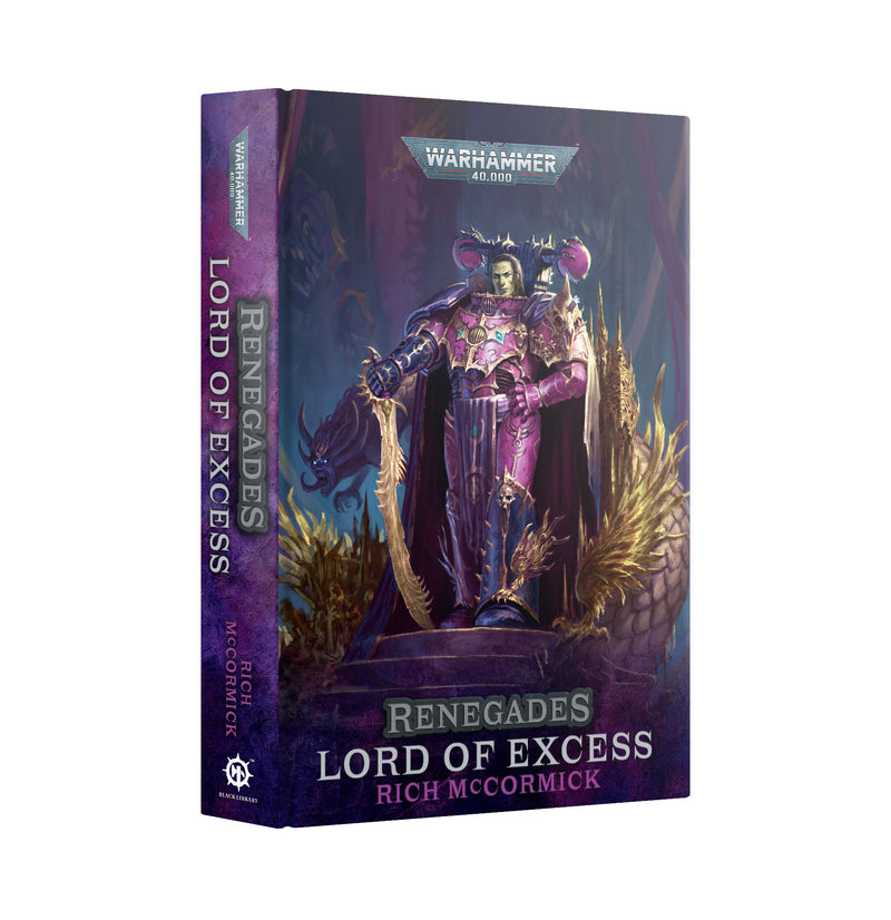 Warhammer: 40K - Novel - Renegades: Lord of Excess (HB)