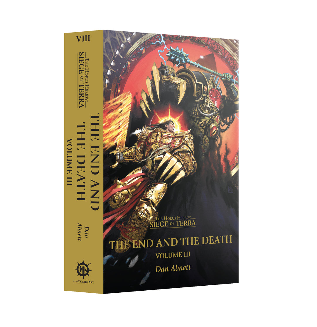 Warhammer: 40K - Novel - The End and Death - Volume III (PB)