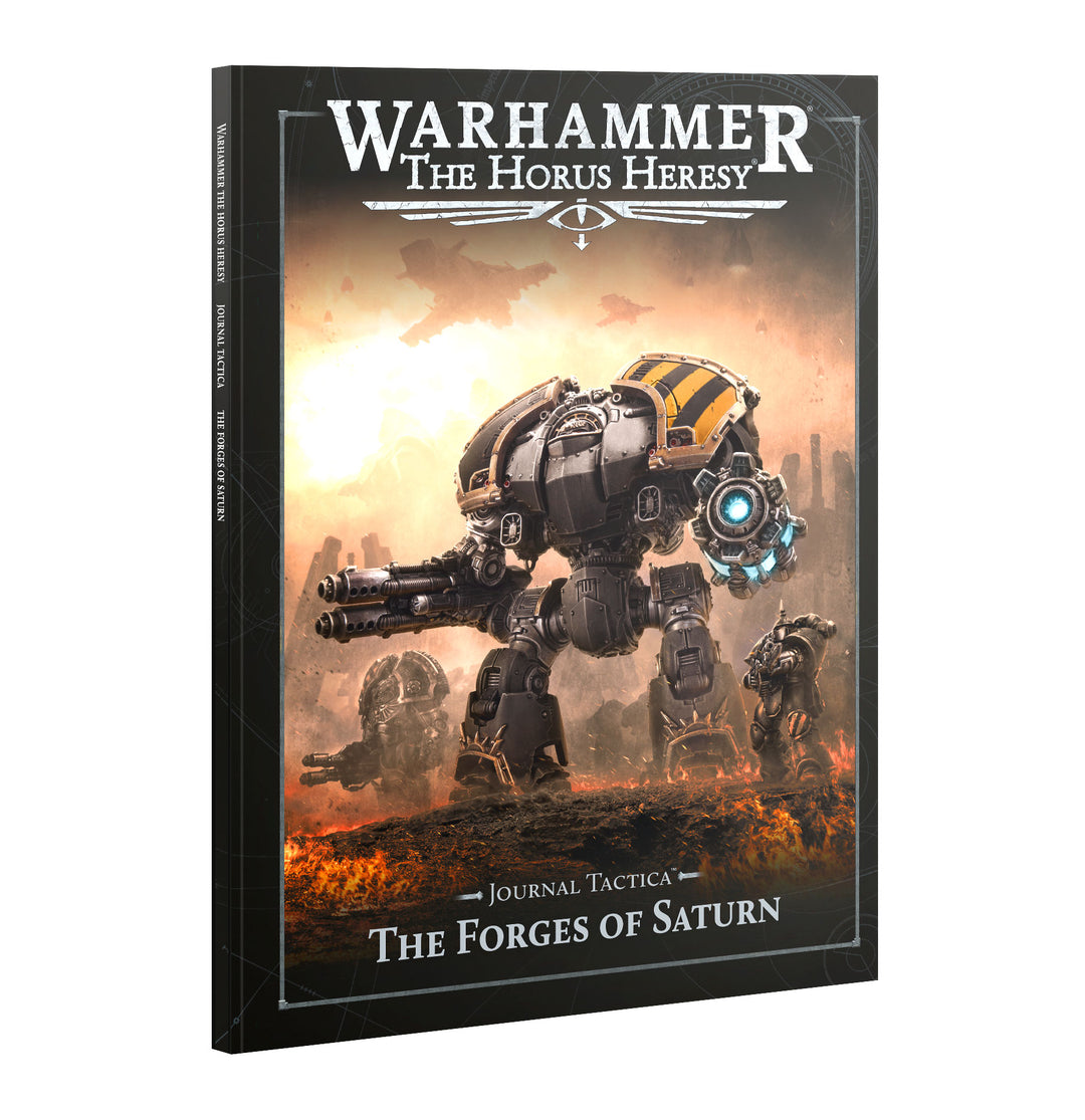 Warhammer: The Horus Heresy - Journal Tactica - Forges of Saturn