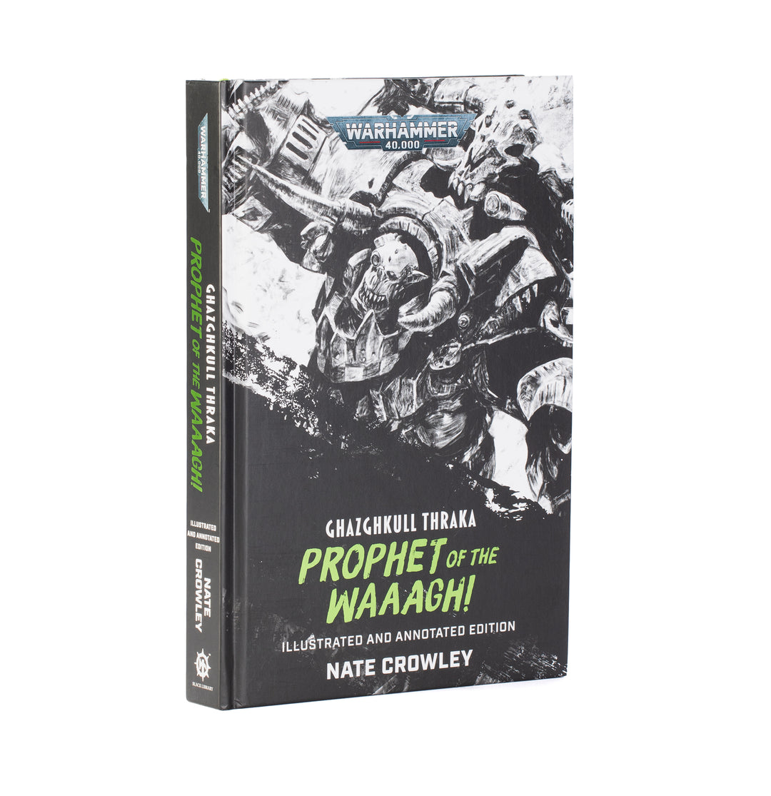 Warhammer: 40K - Novel - Ghazghkull Thraka: The Prophet of Waaagh!