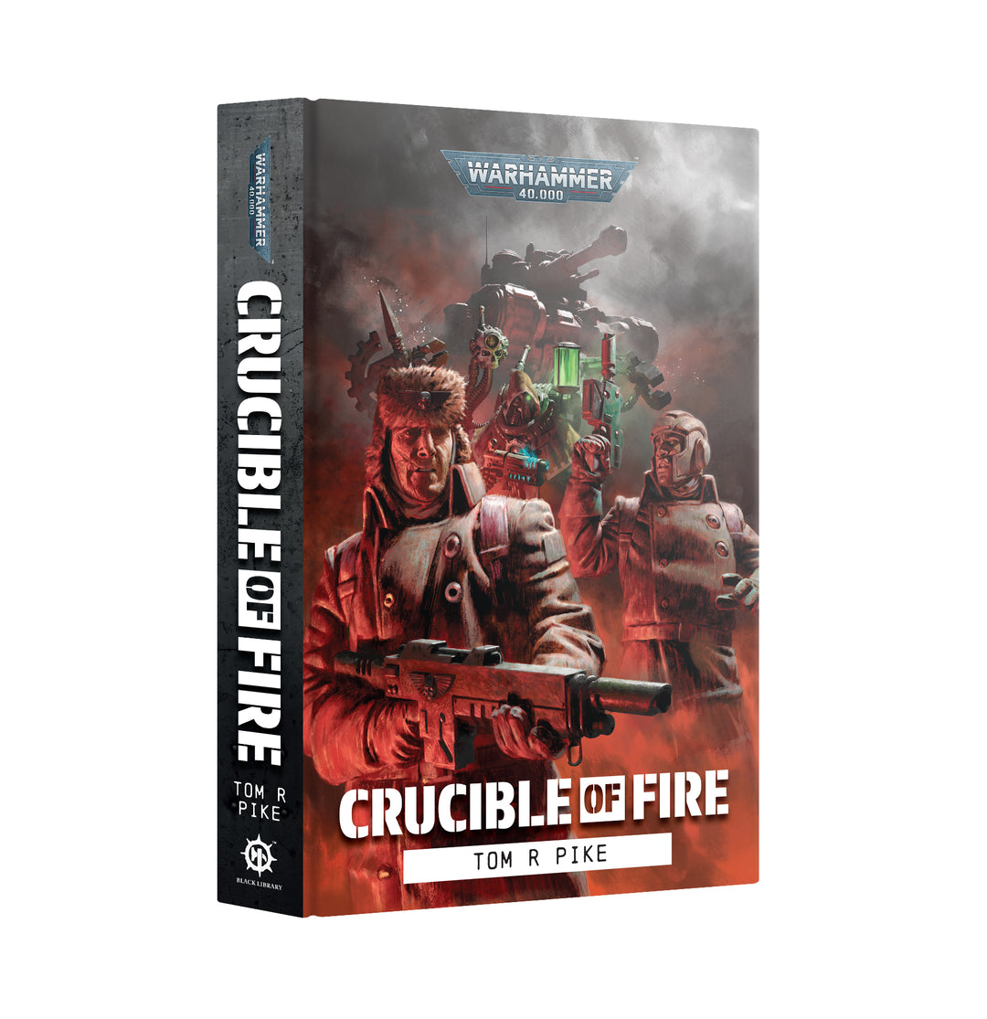 Warhammer: 40K - Novel - Crucible of Fire (HB)