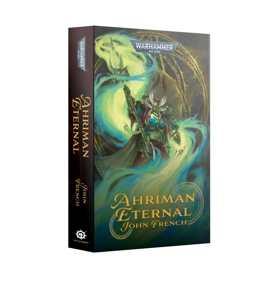 Warhammer: 40K - Novel - Ahriman Eternal (PB)