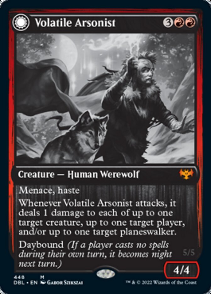 Volatile Arsonist // Dire-Strain Anarchist - Foil