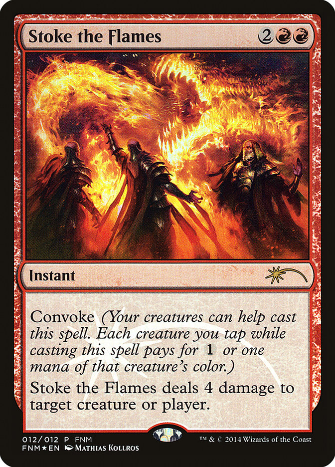 Stoke the Flames - Foil