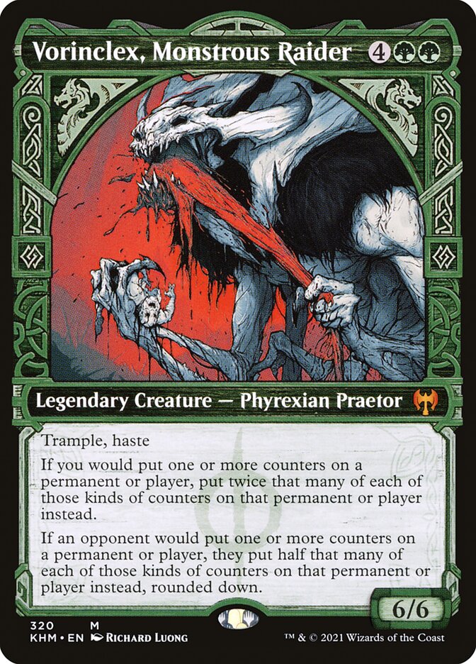 Vorinclex, Monstrous Raider
